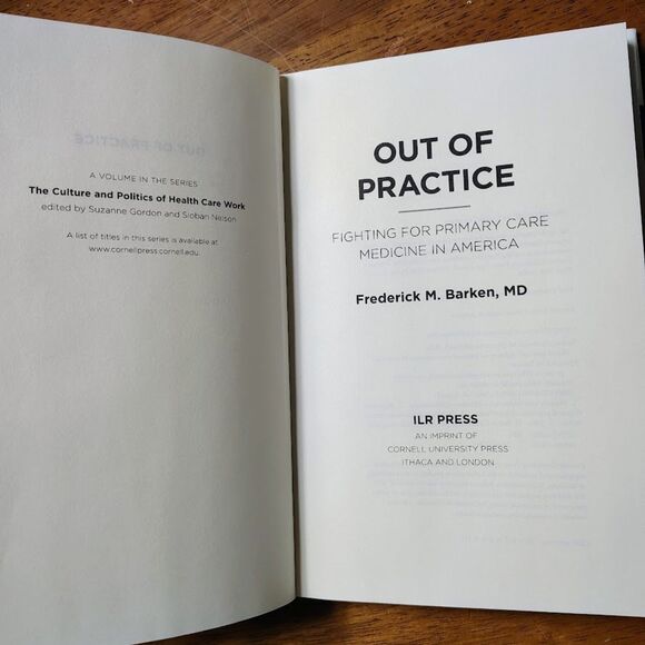 Out of Practice Fighting For Primary Care Medicine in America Cornell University - Picture 3 of 5